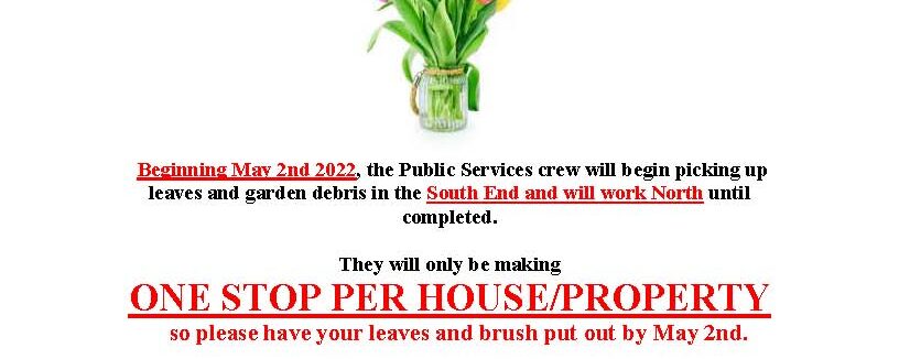 2022 Spring Clean Up begins May 2nd!